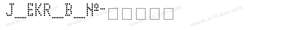 J_EKR_B_N字体转换