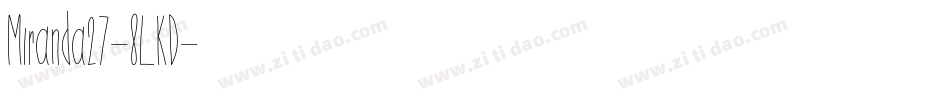 Miranda27-8LKD字体转换