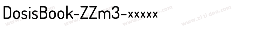 DosisBook-ZZm3字体转换