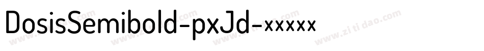 DosisSemibold-pxJd字体转换