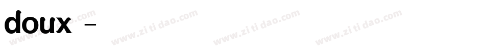 doux笔画字体转换