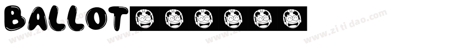 Ballot字体转换