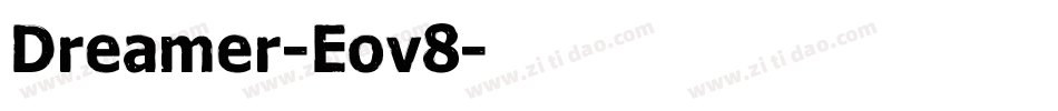 Dreamer-Eov8字体转换