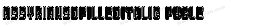 Assyrian3DFilledItalic-PKGLE字体转换