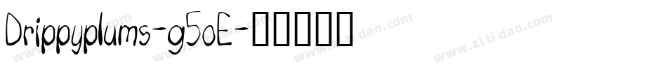 Drippyplums-g5oE字体转换