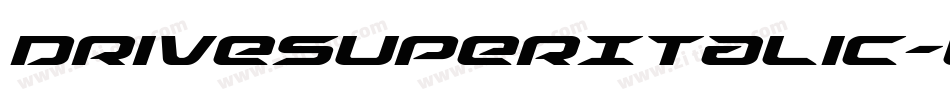 DriveSuperItalic-Ld84字体转换