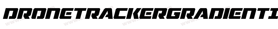 DroneTrackerGradientItalic-Y7Ka字体转换