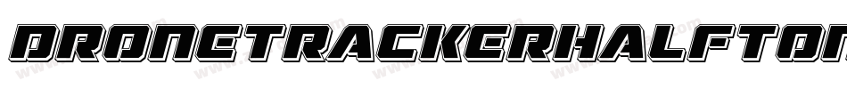 DroneTrackerHalftoneItalic-MnEw字体转换