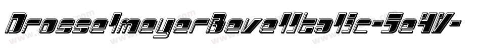 DrosselmeyerBevelItalic-5e4V字体转换