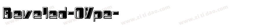 Beveled-OVpe字体转换