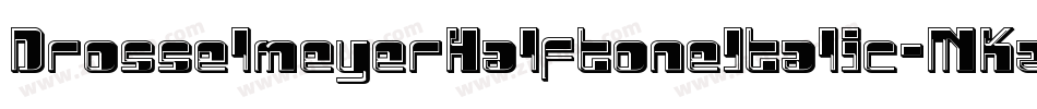 DrosselmeyerHalftoneItalic-MKzn字体转换