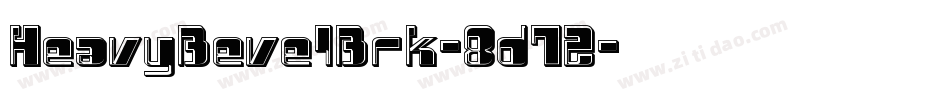 HeavyBevelBrk-8d72字体转换