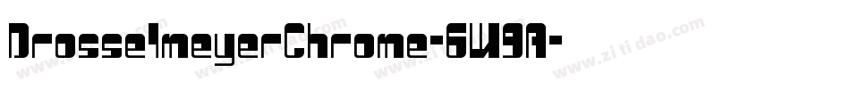 DrosselmeyerChrome-6W9A字体转换