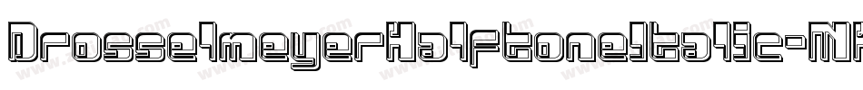 DrosselmeyerHalftoneItalic-MKzn字体转换