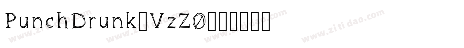 PunchDrunk-VzZ0字体转换