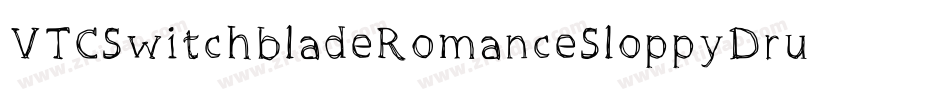 VTCSwitchbladeRomanceSloppyDrunk字体转换