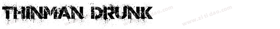 ThinMan-Drunk字体转换