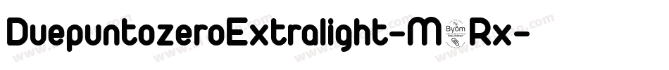 DuepuntozeroExtralight-M8Rx字体转换
