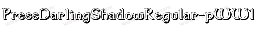 PressDarlingShadowRegular-pWW1字体转换