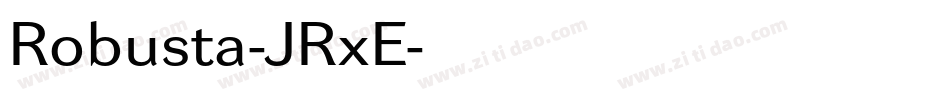 Robusta-JRxE字体转换