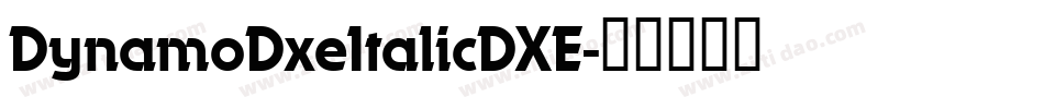 DynamoDxeItalicDXE字体转换