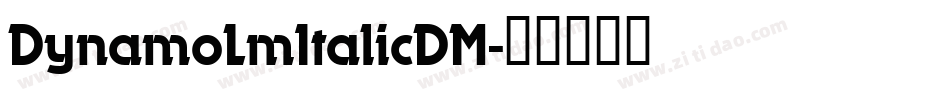 DynamoLmItalicDM字体转换