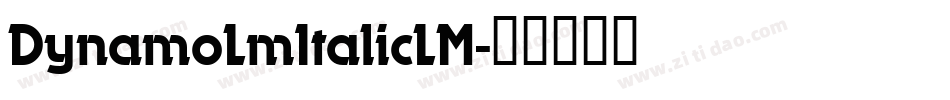 DynamoLmItalicLM字体转换