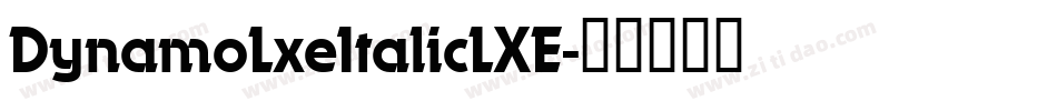 DynamoLxeItalicLXE字体转换
