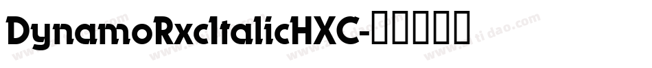 DynamoRxcItalicHXC字体转换