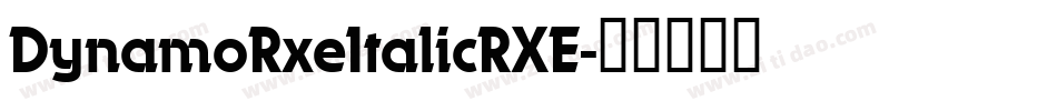 DynamoRxeItalicRXE字体转换