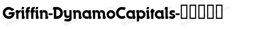 Griffin-DynamoCapitals字体转换