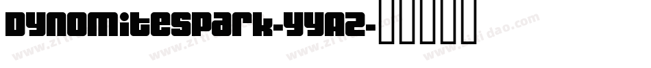 DynomiteSpark-yYA2字体转换