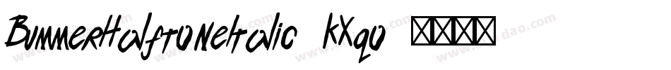 BummerHalftoneItalic-KXqo字体转换
