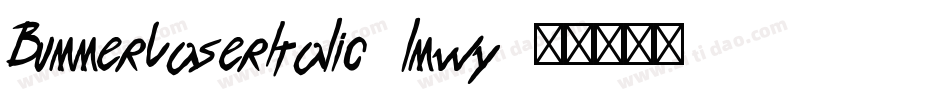 BummerLaserItalic-lmwy字体转换