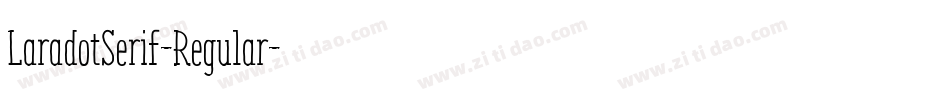 LaradotSerif-Regular字体转换