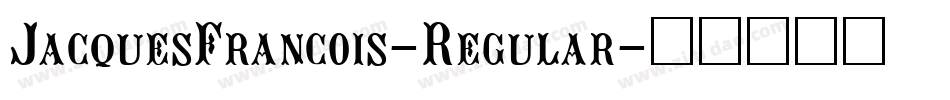 JacquesFrancois-Regular字体转换