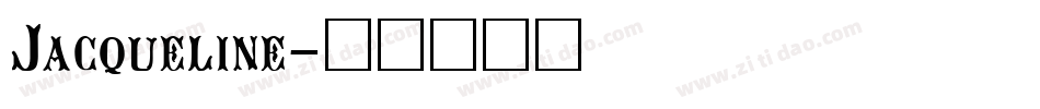 Jacqueline字体转换