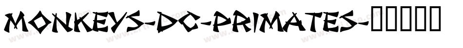 Monkeys-DC-Primates字体转换