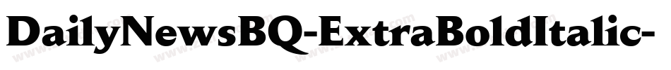 DailyNewsBQ-ExtraBoldItalic字体转换