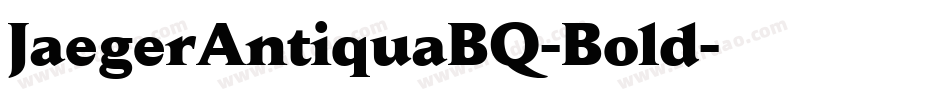 JaegerAntiquaBQ-Bold字体转换