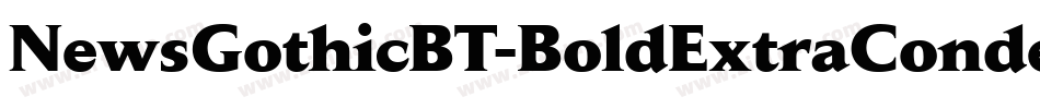 NewsGothicBT-BoldExtraCondensed字体转换