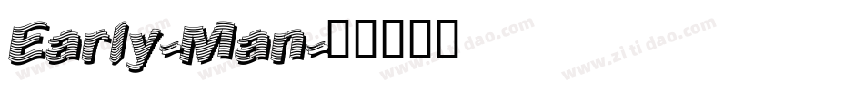 Early-Man字体转换