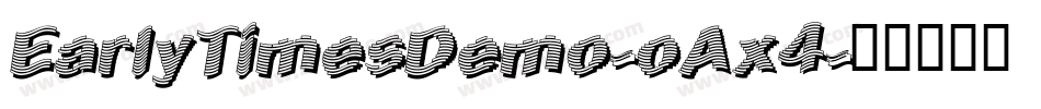EarlyTimesDemo-oAx4字体转换