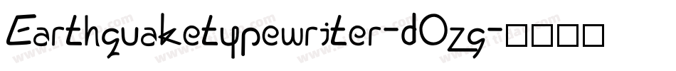 Earthquaketypewriter-dOzg字体转换