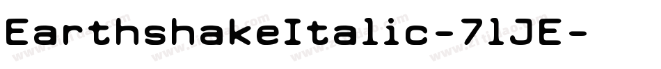 EarthshakeItalic-7lJE字体转换