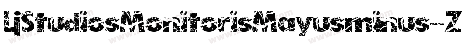 LjStudiosMonitorisMayusminus-Zavx字体转换