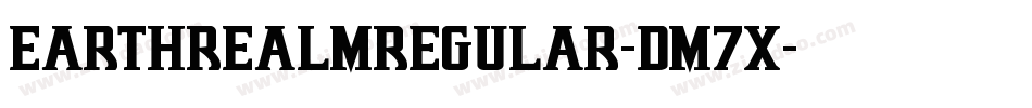 EarthrealmRegular-Dm7x字体转换