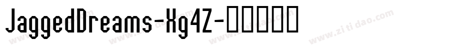 JaggedDreams-Xg4Z字体转换