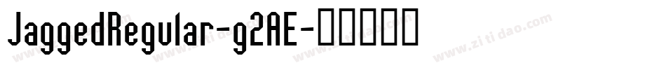 JaggedRegular-g2AE字体转换