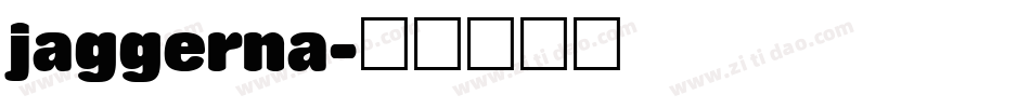 jaggerna字体转换